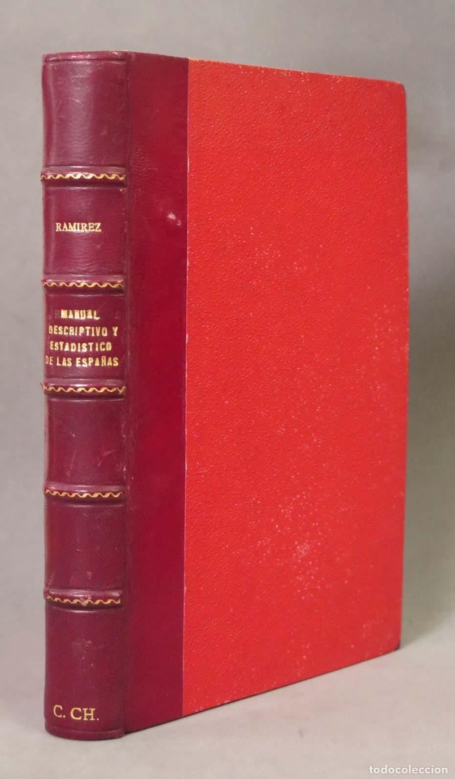 Libros antiguos: Manual descriptivo y estad&iacute;stico de las Espa&ntilde;as - Antonio Ram&iacute;rez Arcas - Imprenta Nacional 1859