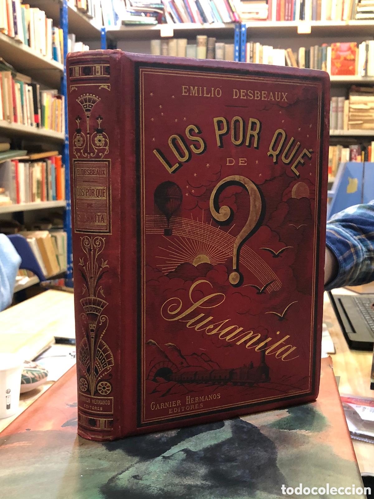 Libri antichi: Los por qu&eacute; de Susanita - Emilio Desbeaux