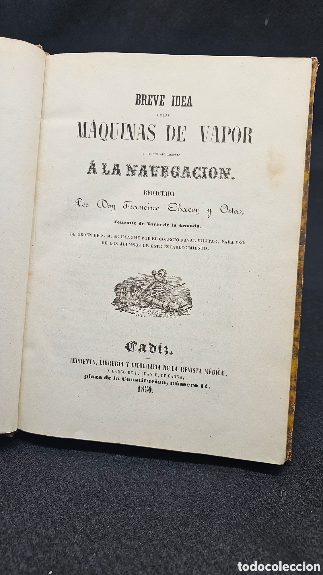 Libros antiguos: M&aacute;quinas de vapor a la Navegaci&oacute;n 1850