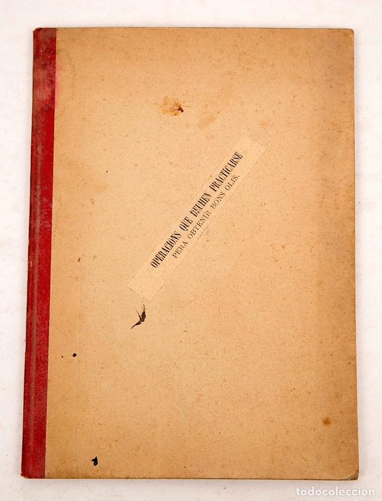Libros antiguos: REGLAS PARA OBTENIR BONS OLIS - 1893 - Foto 2