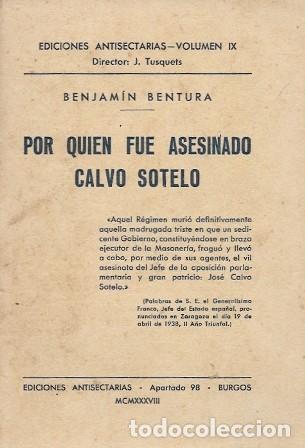 Libros antiguos: POR QUIEN FUE ASESINADO CALVO SOTELO - BENTURA, BENJAMIN - A-H-2096
