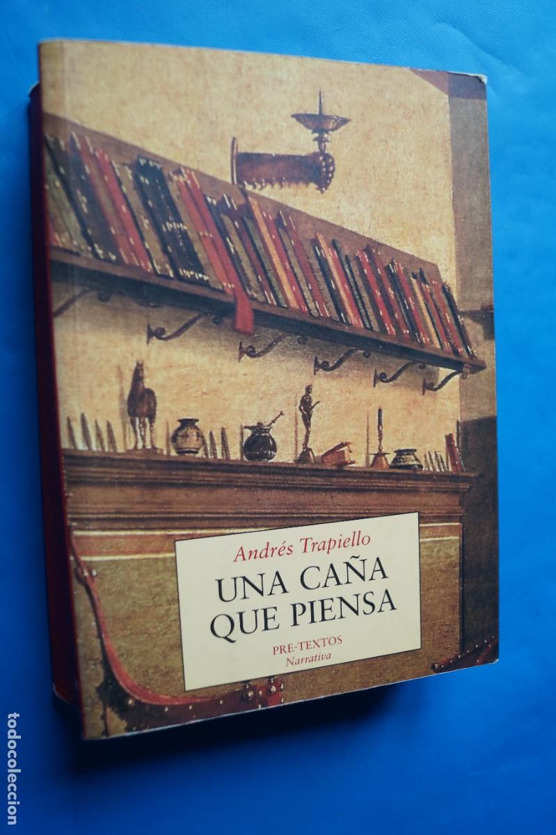Libros antiguos: UNA CA&Ntilde;A QUE PIENSA. ANDRES TRAPIELLO