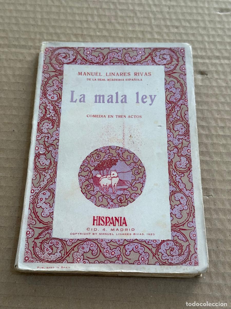 Libros antiguos: MANUEL LINARES RIVAS / 1&ordf; EDICION / DEDICATORIA / DEDICADO