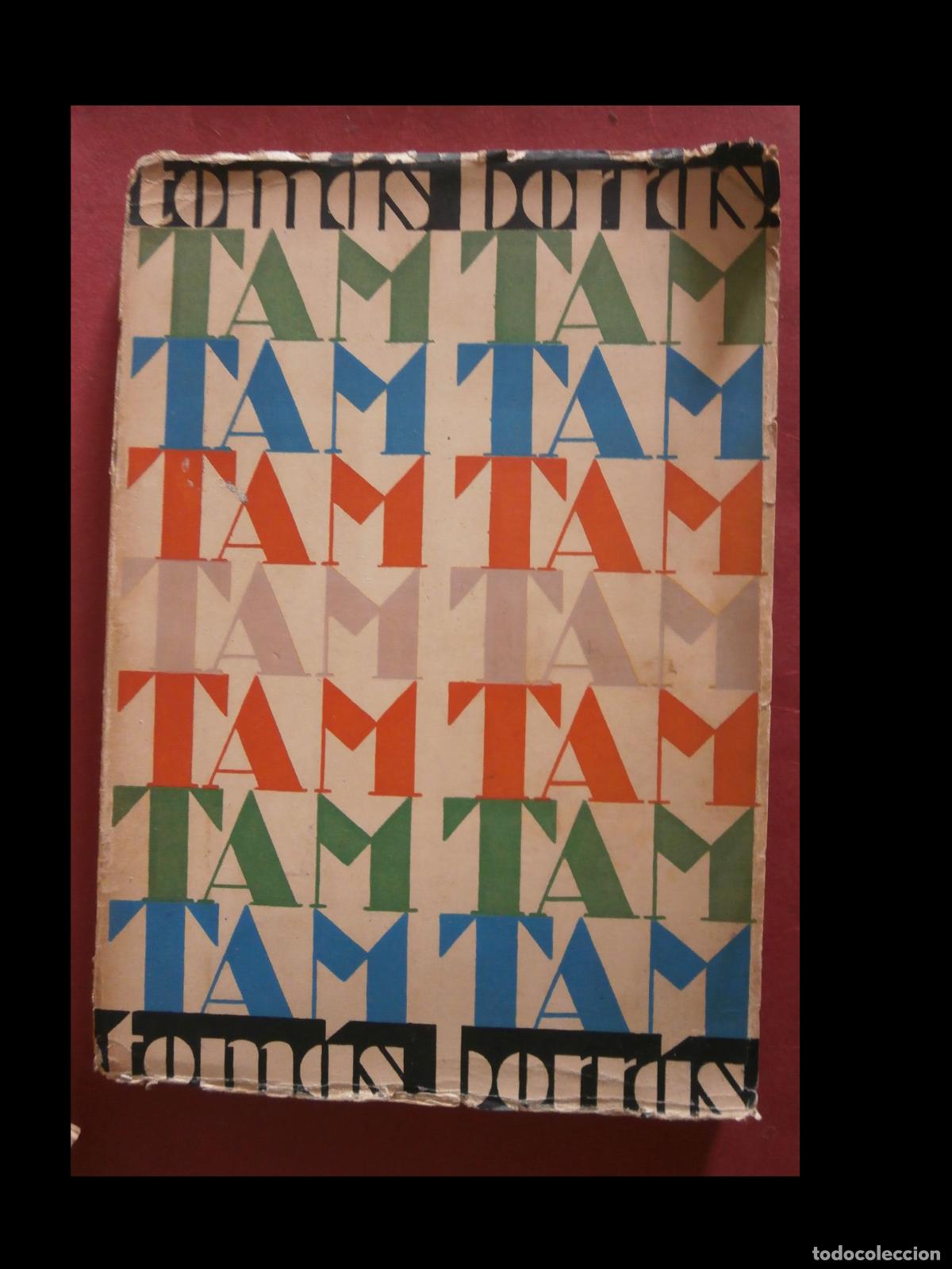 Libros antiguos: Tam Tam. Pantomimas. Bailetes. Cuentos Coreogr&aacute;ficos. Mimodramas. Tom&aacute;s Borra