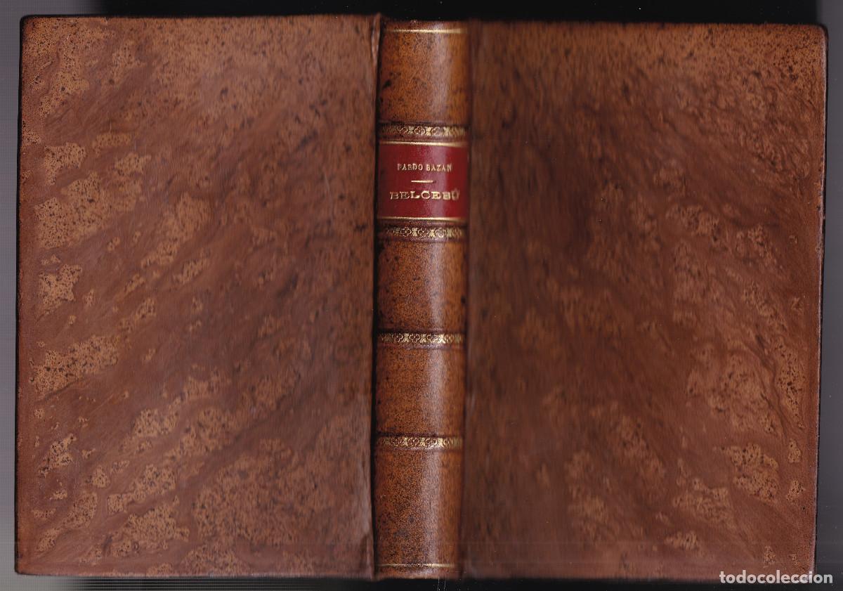 Libros antiguos: EMILIOA PARDO BAZ&Aacute;N: BELCEB&Uacute;. NOVELAS CORTAS. 1912. BUENA ENCUADERNACI&Oacute;N