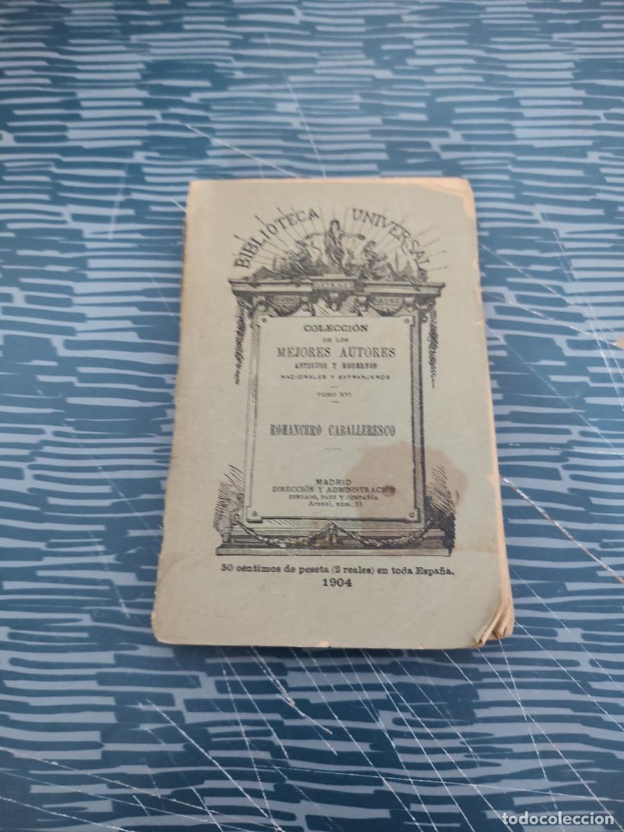 Libros antiguos: ROMANCERO CABALLERESCO, MADRID,1904,190 P&Aacute;GINAS,LEER.