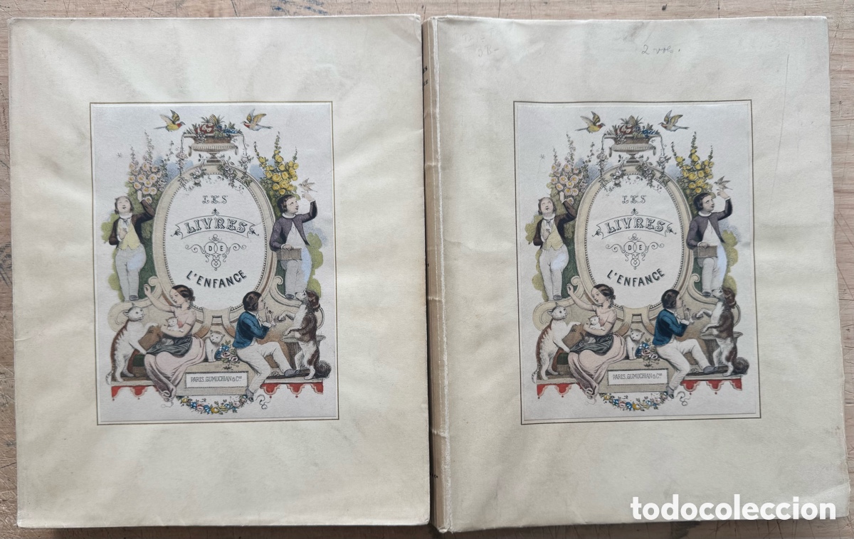Livres anciens: Les Livres de l'Enfance du XVe a XIXe Si&egrave;cle. Preface Paul Gavault. Tomos I-II (Completo). 1&ordm; ed .