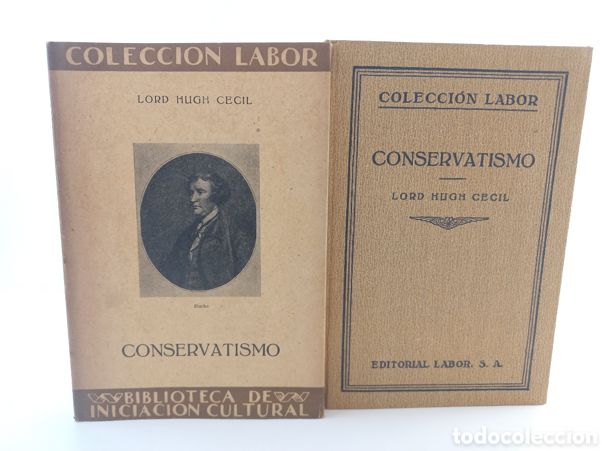 Libros antiguos: Conservatismo. Lord Hugh Cecil. Labor, colecci&oacute;n Labor, primera edici&oacute;n, 1929. Ilustrado.
