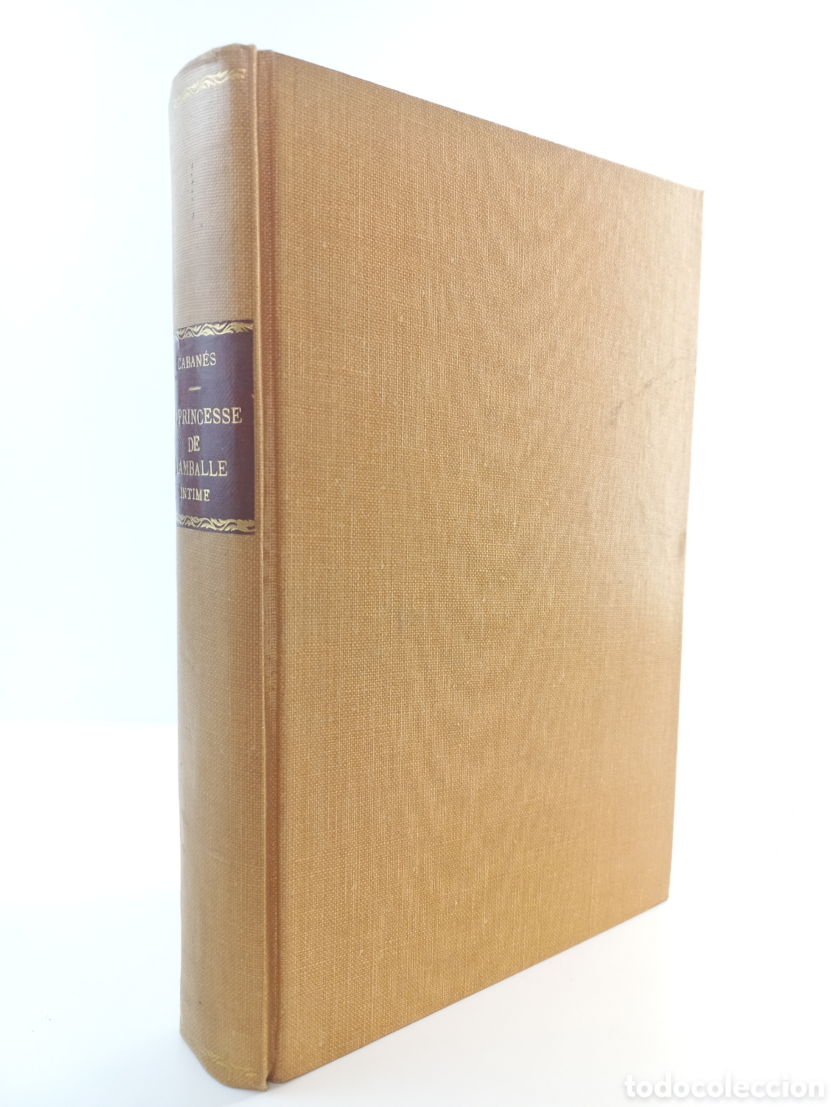 Libros antiguos: La Princesse de Lamballe Intime. Albin Michel Editeurs.