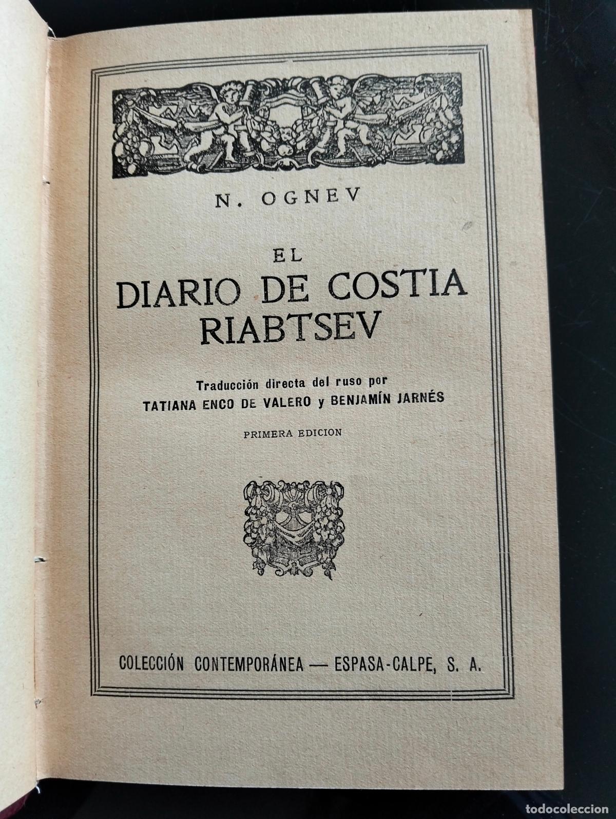 Libros antiguos: Raro. Narrativa Sovietica. El Diario de Costia, N. Ognev, Madrid, Espasa, 1930? VISITA CATALOGO L54