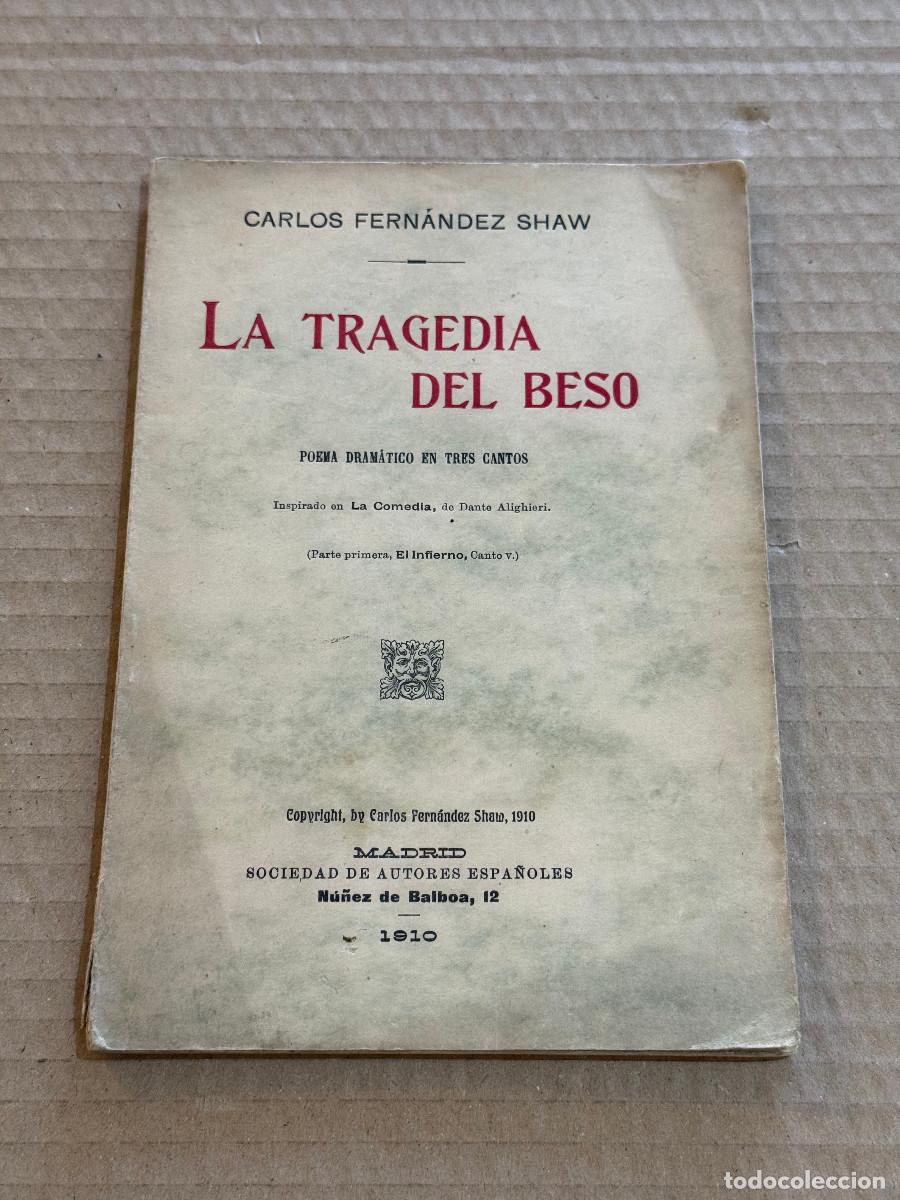 Libros antiguos: CARLOS FERNANDEZ SHAW / 1&ordf; EDICION / DEDICATORIA / DEDICADO / DANTE