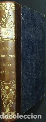 Libros antiguos: Historia de las misiones en el Japon y Paraguay, por C.M. CADELL - CADELL, C.M.