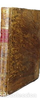 Libros antiguos: Historia de la persecuci&oacute;n de la Iglesia por Napole&oacute;n Bonaparte desde el a&ntilde;o 1796 hasta el de 1815 i