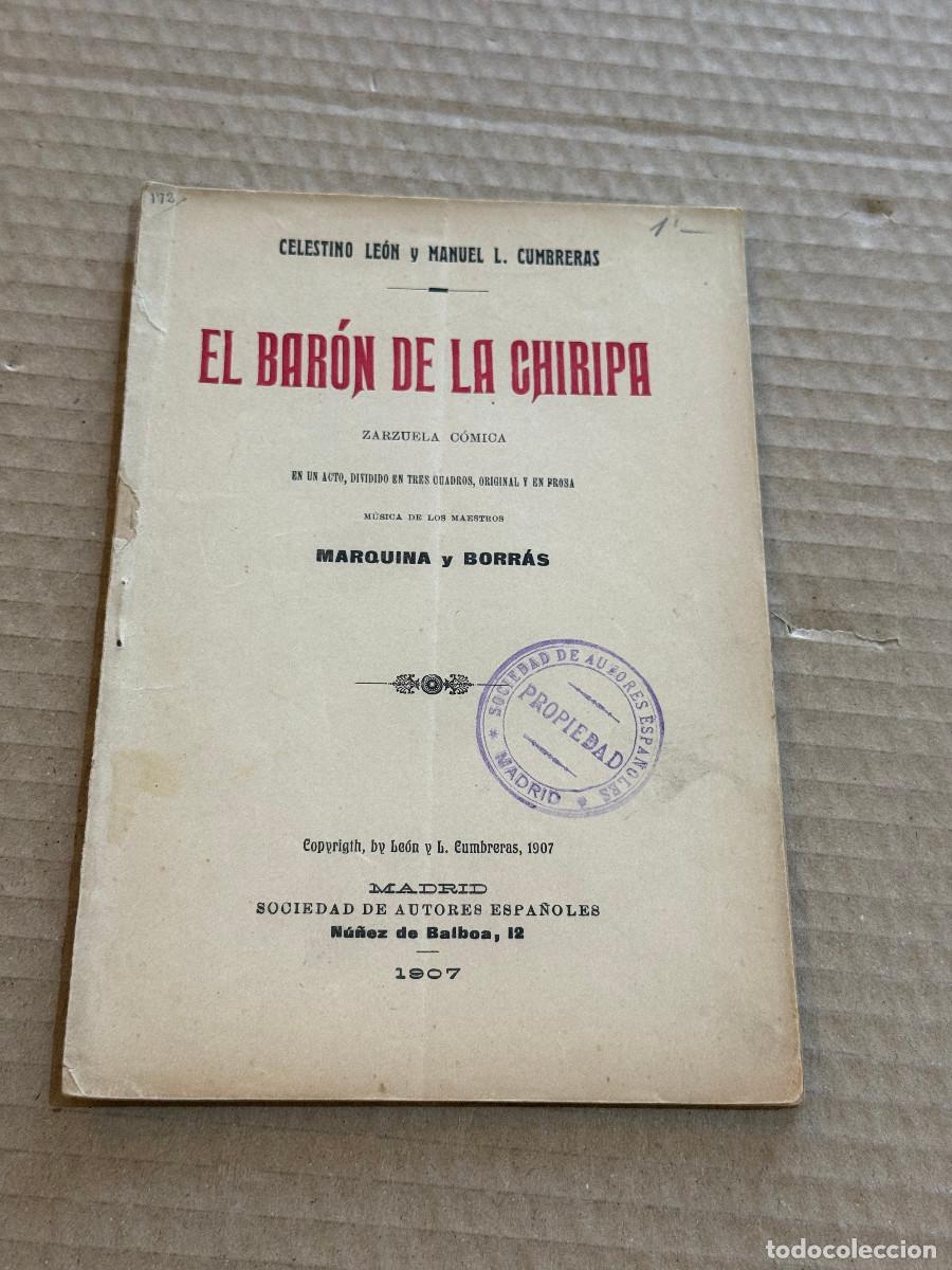 Libros antiguos: CELESTINO LEON / MANUEL L. CUMBRERAS / ZARZUELA / 1&ordf; EDICION / DEDICATORIA