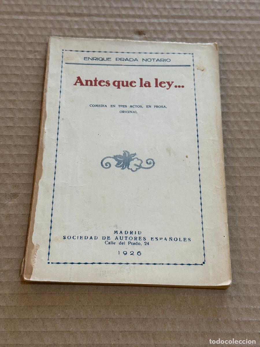 Libros antiguos: ENRIQUE DE PRADA Y NOTARIO / 1&ordf; EDICION / DEDICADO / DEDICATORIA