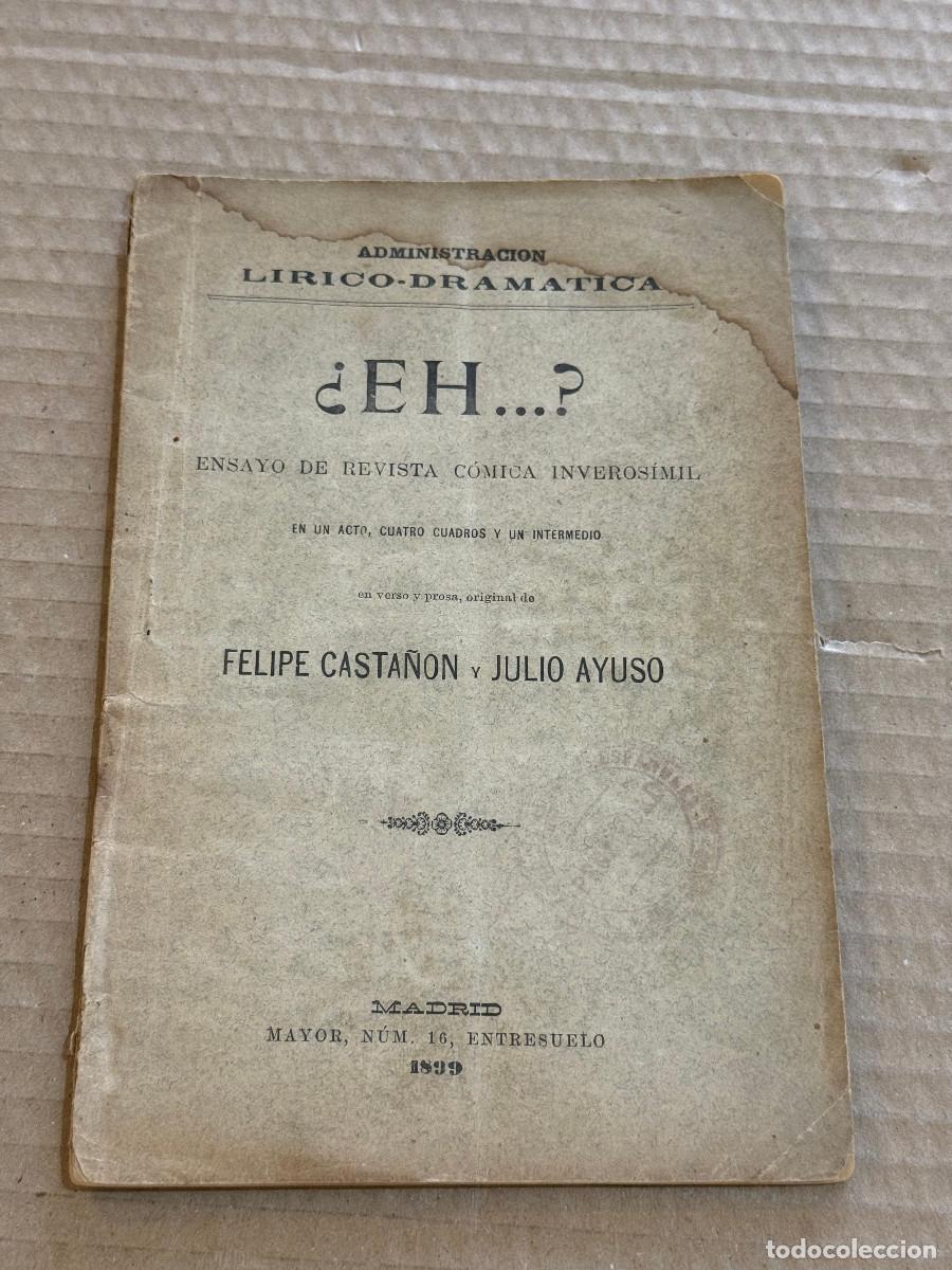 Libros antiguos: FELIPE CASTAÑON / JULIO AYUSO / 1&ordf; EDICION / DEDICADO / DEDICATORIA