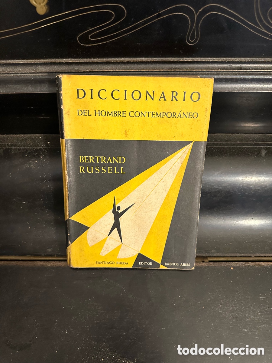 Libros antiguos: DICCIONARIO DEL HOMBRE CONTEMPOR&Aacute;NEO. BERTRAND RUSSELL. ED. SANTIAGO RUEDA. BUENOS AIRES, 1963