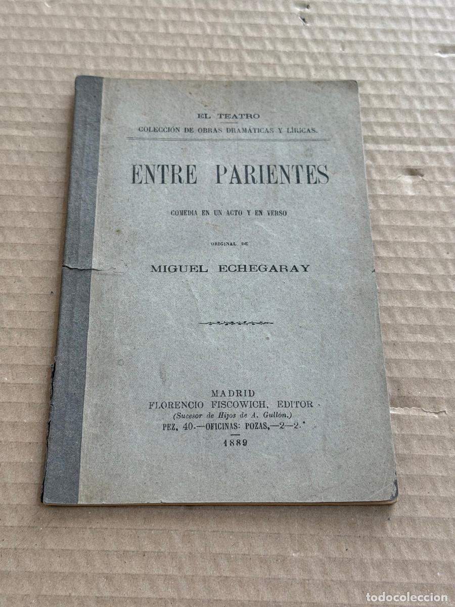 Libros antiguos: MIGUEL ECHEGARAY / PRIMERA EDICION