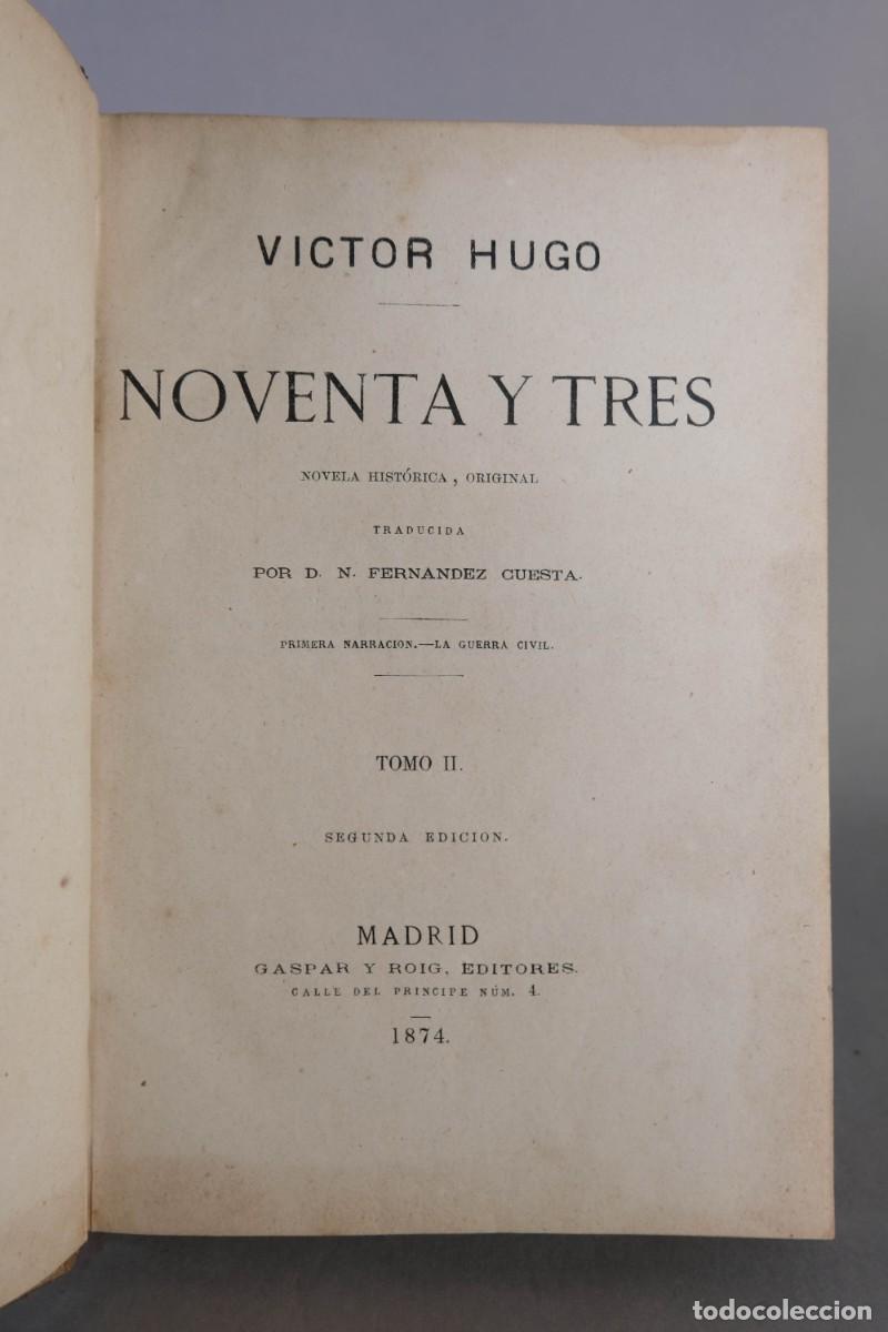 Libros antiguos: NOVENTA Y TRES - VICTOR HUGO - TOMO III - GASPAR Y ROIG EDITORES 1874