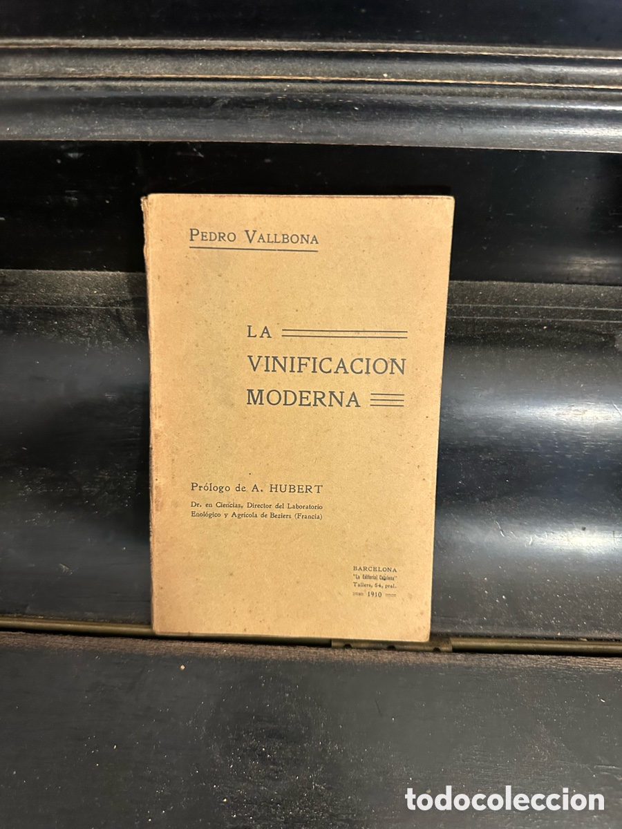 Libros antiguos: libro antiguo trata sobre enolog&iacute;a y t&eacute;cnicas de vinificaci&oacute;n de principios del siglo XX.