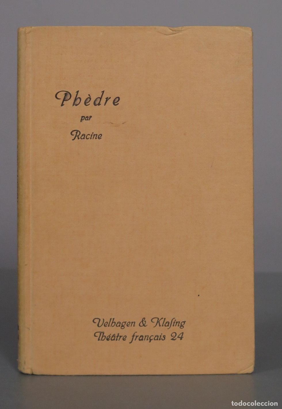 Libros antiguos: Ph&egrave;dre - Racine - Velhagen and Klasing