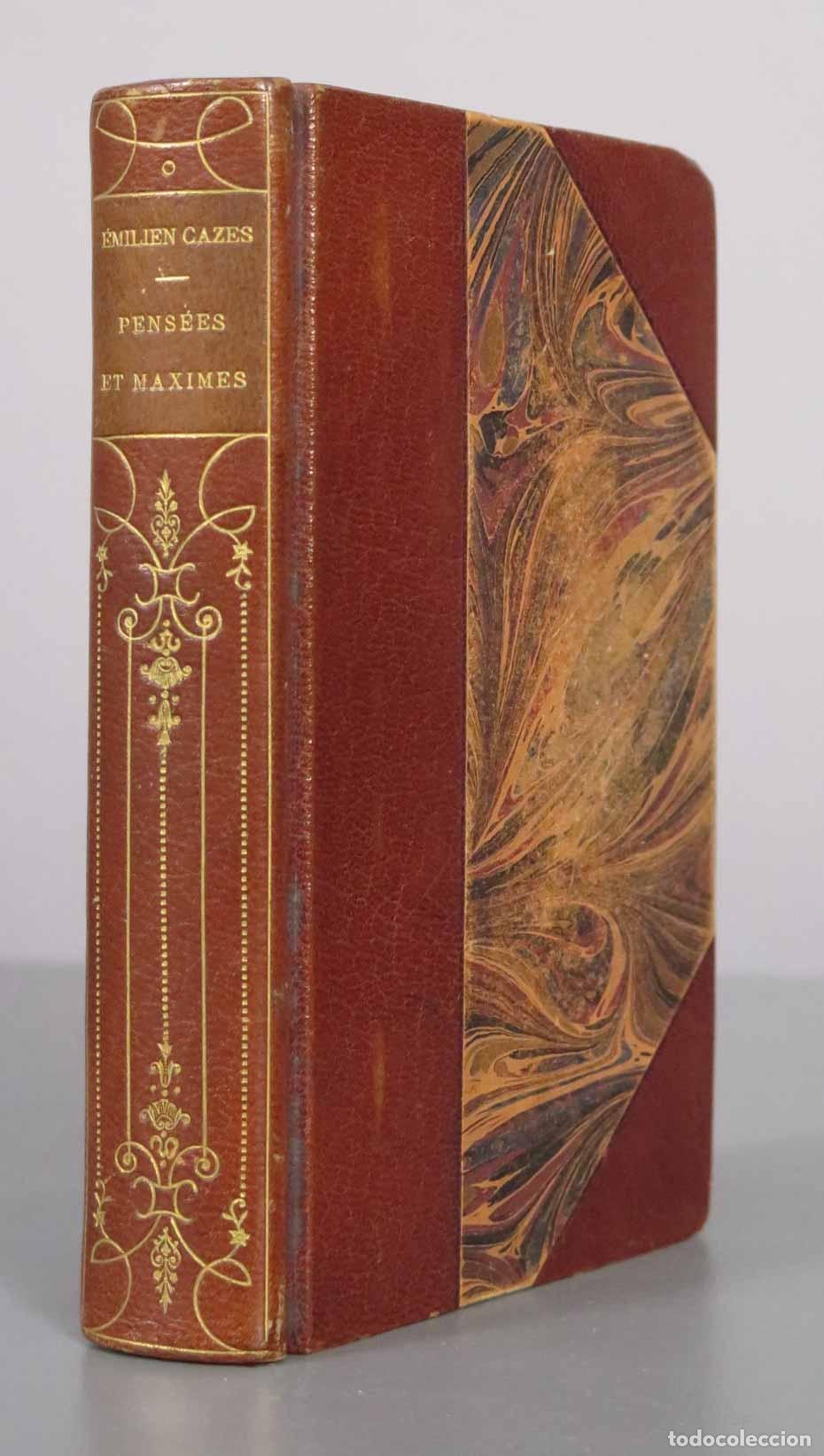 Libros antiguos: Pens&eacute;es et maximes pour la pratique de la vie - &Eacute;milien Cazes - Librairie Delagrave