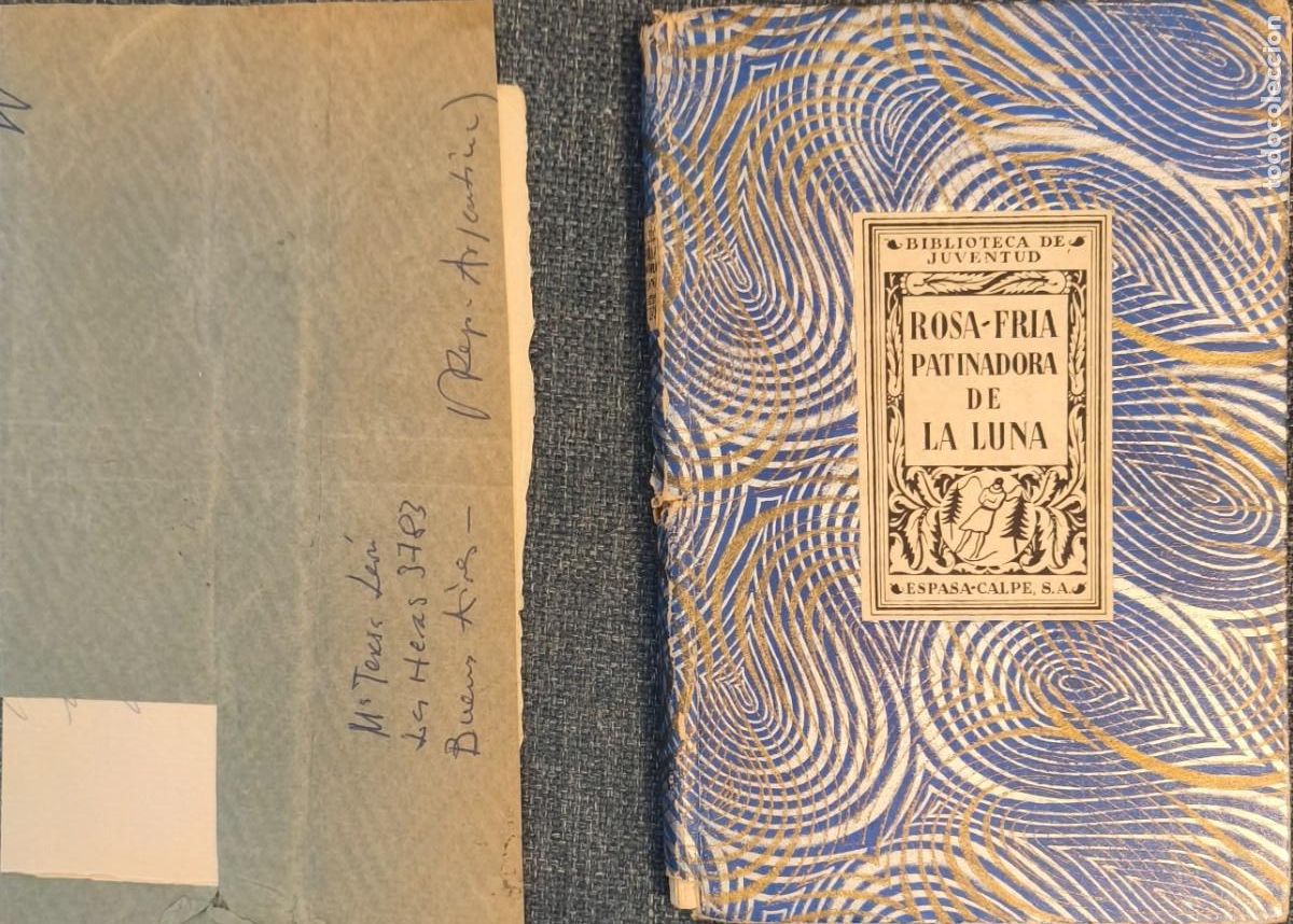 Libros antiguos: Rosa-fr&iacute;a patinadora de la luna, Mar&iacute;a Teresa Le&oacute;n, primera edici&oacute;n + 1 carta