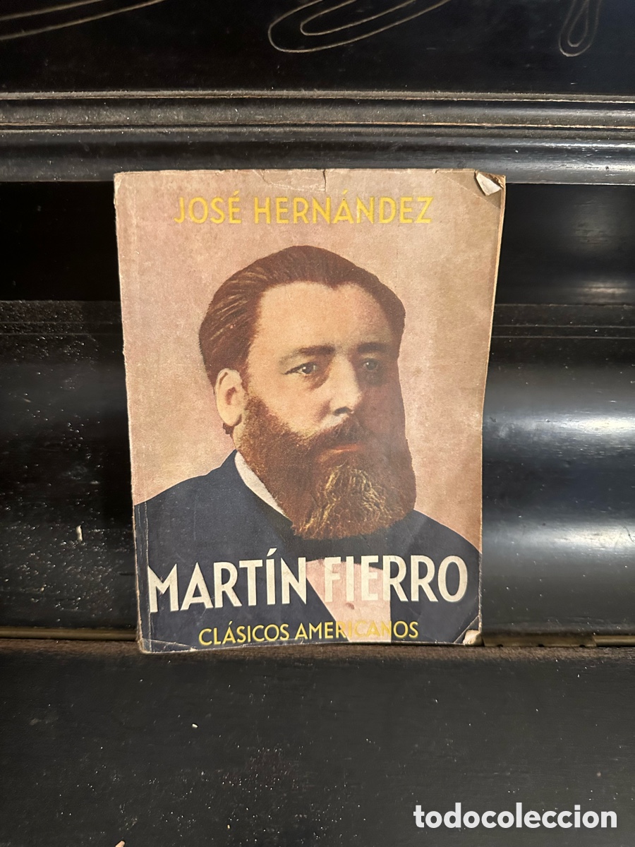 Libros antiguos: libro de Mart&iacute;n Fierro de Jos&eacute; Hern&aacute;ndez, - Foto 1