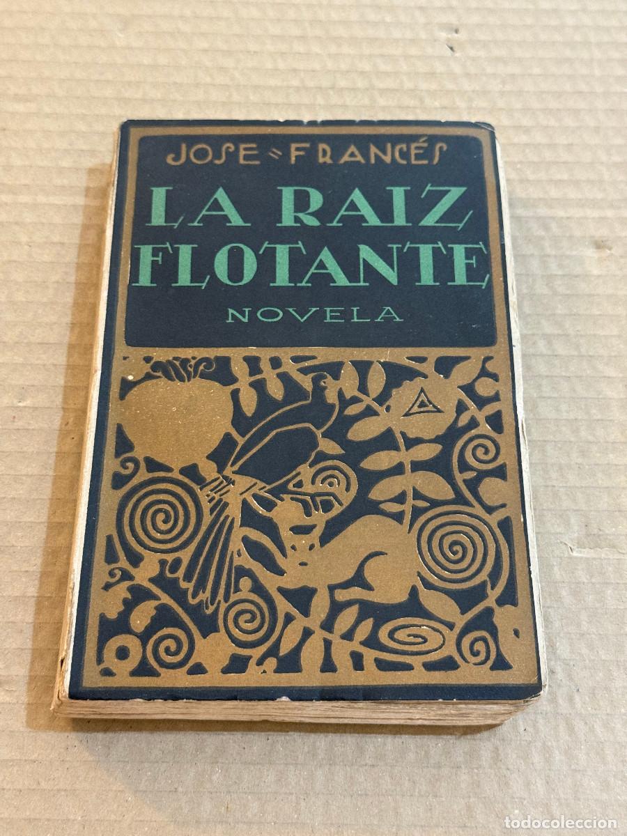 Libros antiguos: JOSE FRANCES / SILVIO LAGO / 1&ordf; EDICION / DEDICATORIA / DEDICADO