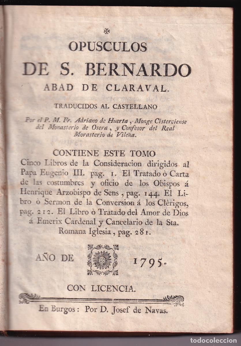 Libros antiguos: OP&Uacute;SCULOS DE SAN BERNARDO ABAD DE CLARAVAL. BURGOS, 1795. ORDEN DEL CISTER