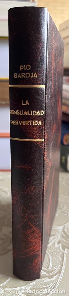 Libros antiguos: Baroja, P&iacute;o.- La sensualidad pervertida - Foto 1