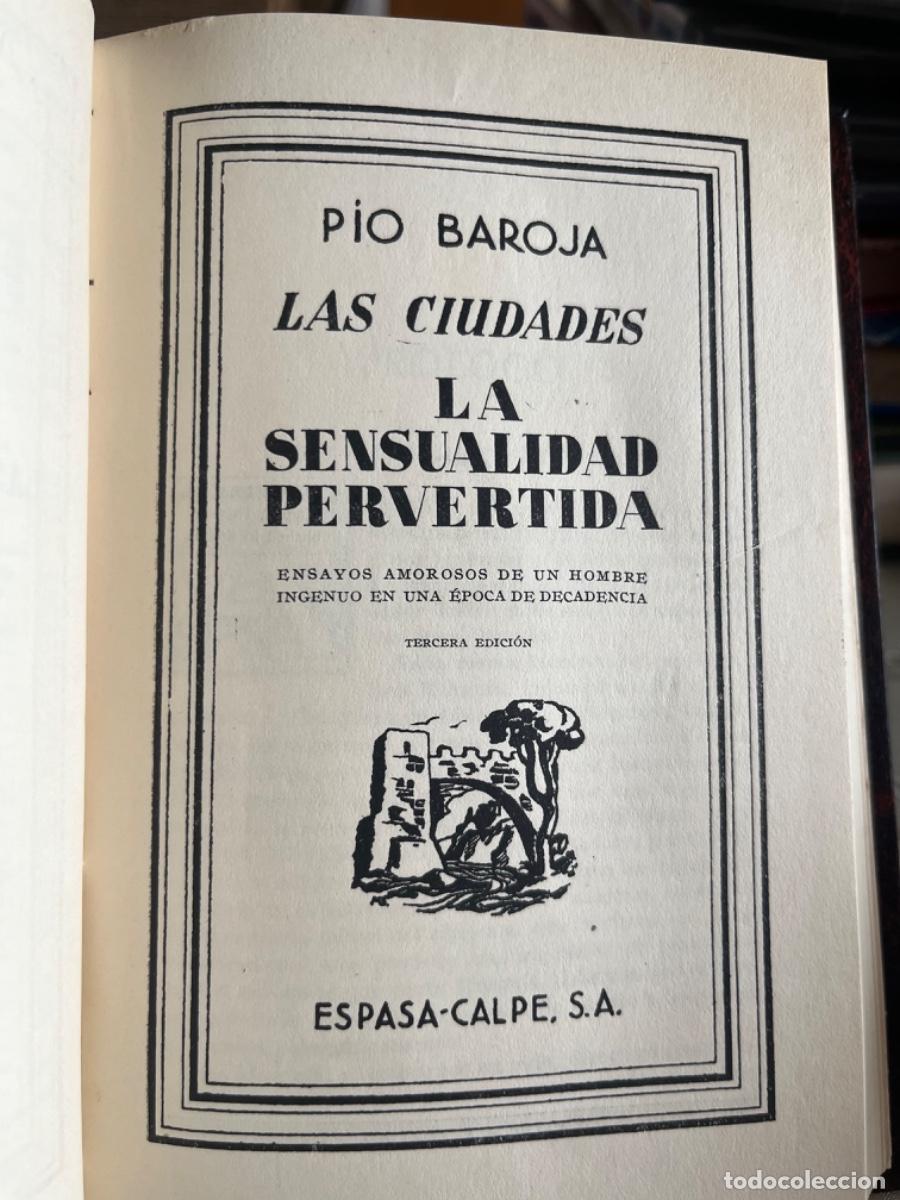 Libros antiguos: Baroja, P&iacute;o.- La sensualidad pervertida - Foto 2
