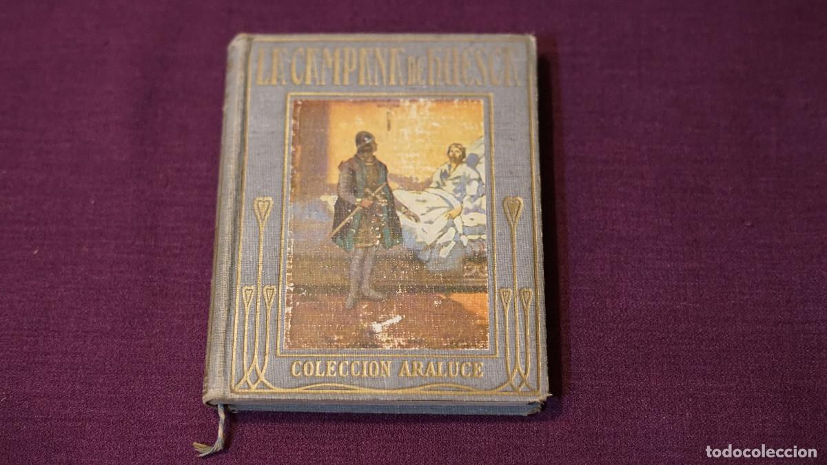 Libros antiguos: La campa&ntilde;a de Huesca - Colecci&oacute;n Araluce