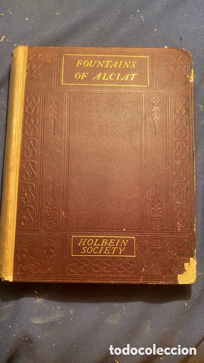 Libros antiguos: ANDREAE ALCIATI: - EMBLEMATUM FONTES QUATUOR; Namely An Account of The Original... - (1870)