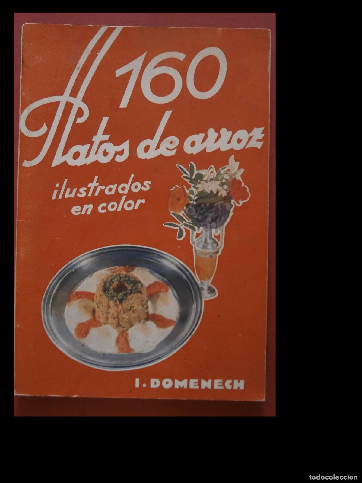 Libros antiguos: 160 Platos de Arroz. I. Domenech