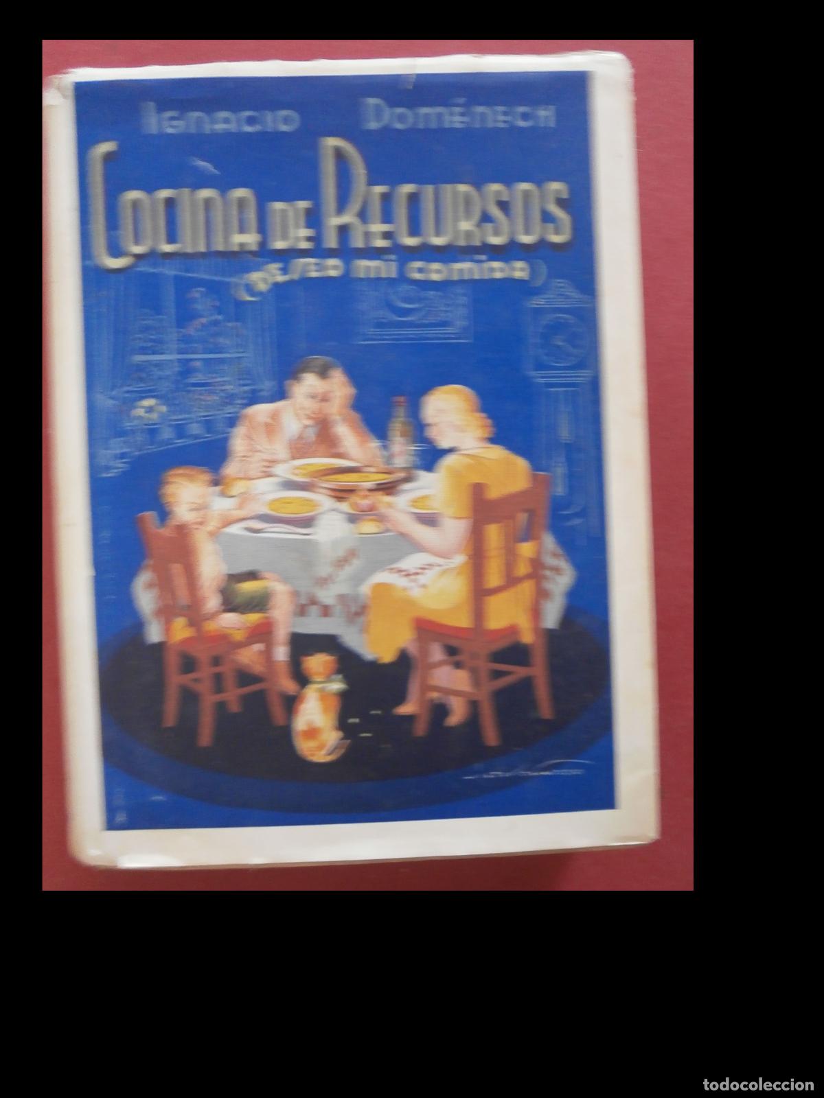 Libros antiguos: Cocina de recursos (Deseo mi comida). Ignacio Domenech