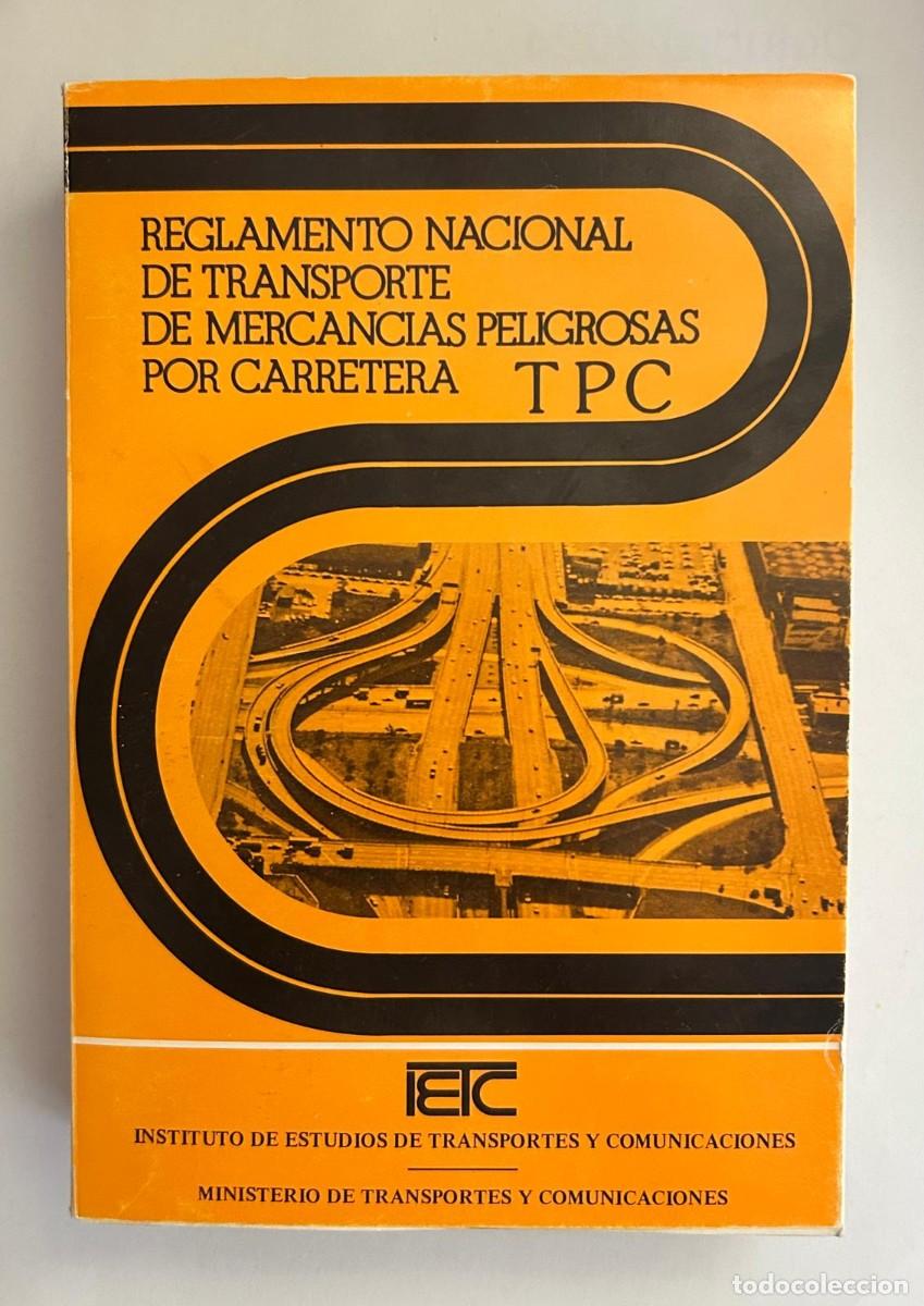 Libros antiguos: Reglamento Nacional de Transporte de Mercanc&iacute;as Peligrosas por Carretera