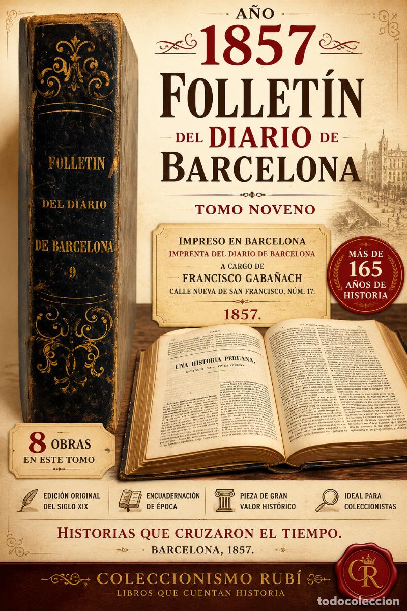 Libros antiguos: 1857 !! FOLLET&Iacute;N DEL DIARIO DE BARCELONA / TOMO NOVENO / ENCUADERNACI&Oacute;N ORIGINAL SIGLO XIX
