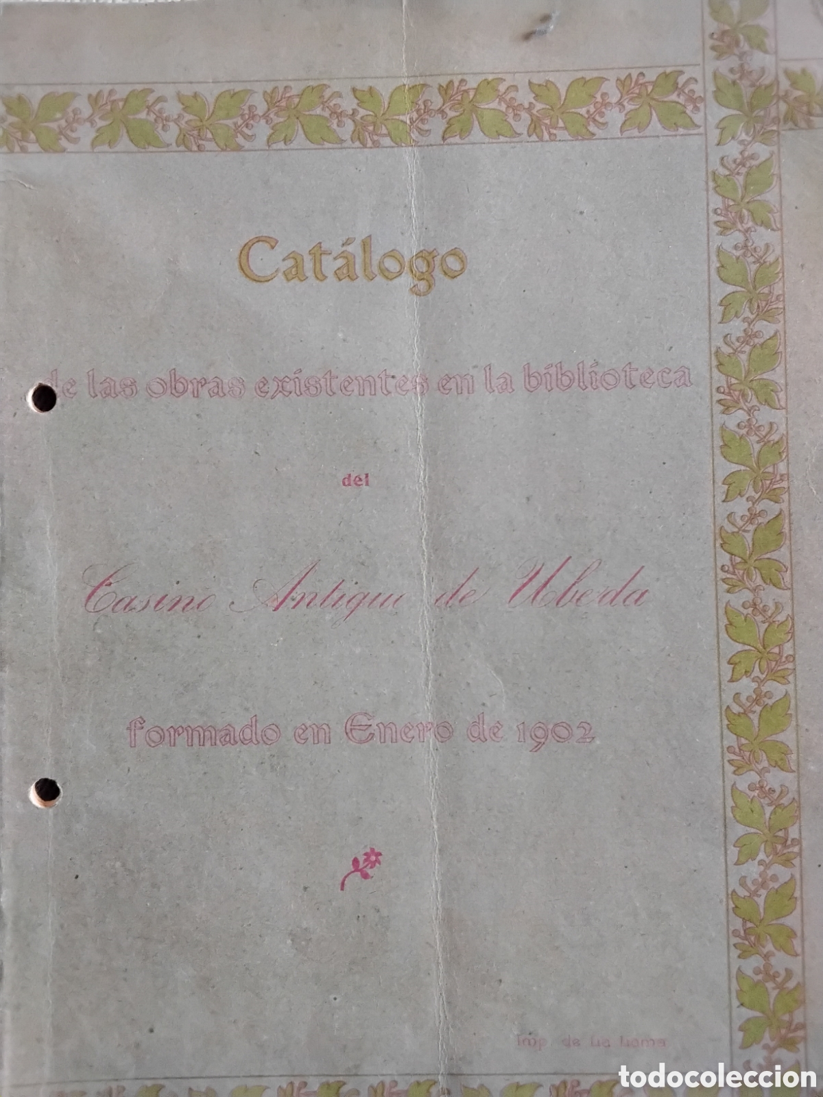 Libros antiguos: CAT&Aacute;LOGO DE LAS OBRAS EXISTENTES EN LA BIBLIOTECA DEL CASINO ANTIGUO DE &Uacute;BEDA.1902