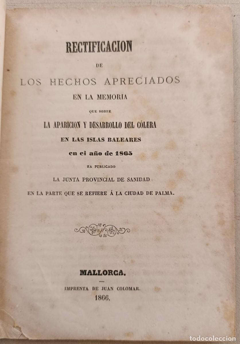 Libros antiguos: APARICI&Oacute;N Y DESARROLLO DEL C&Oacute;LERA EN LAS ISLAS BALEARES EN 1865. IMPRENTA COLOMAR. MALLORCA, 1866.