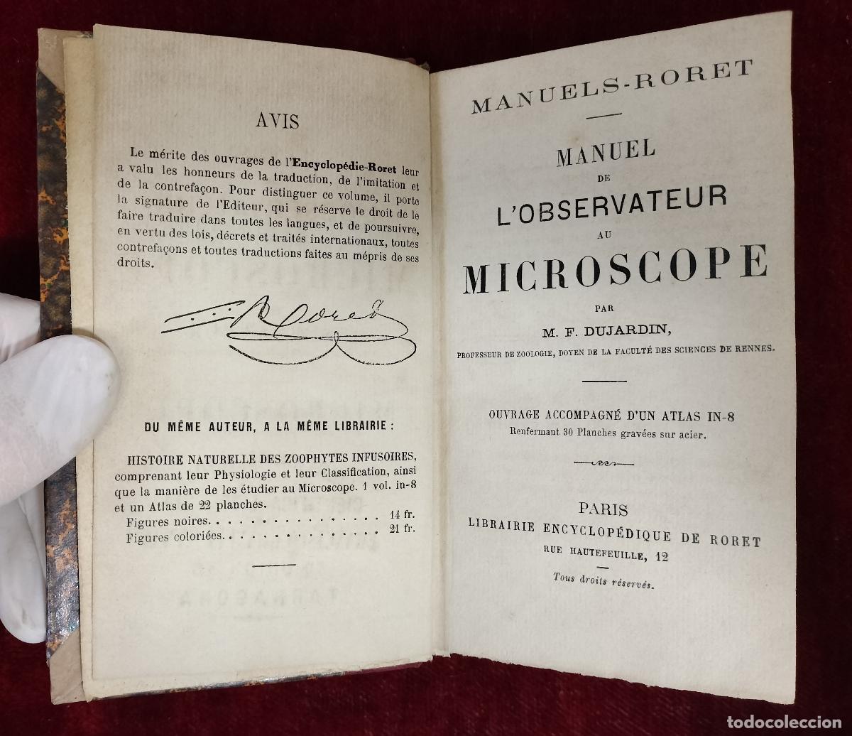 Libros antiguos: MANUEL DE L'OBSERVATEUR AU MICROSCOPE. M. F. DUJARDIN. MANUELS-RORET. PARIS. XIX.