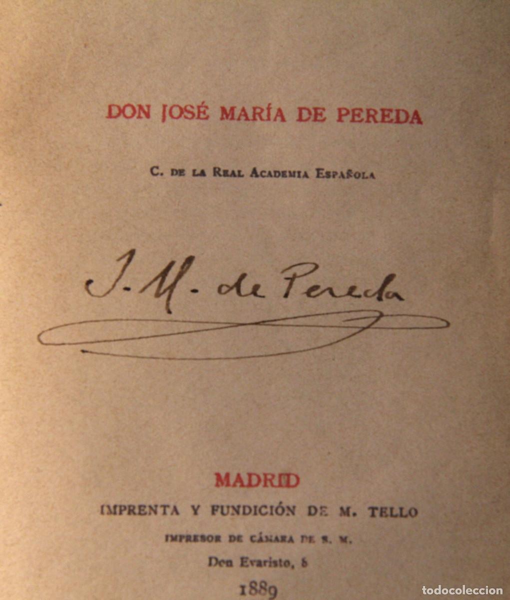 Libros antiguos: Jos&eacute; Mar&iacute;a de Pereda - La Puchera 1&ordf; edici&oacute;n 1889 - Firmado por el autor.