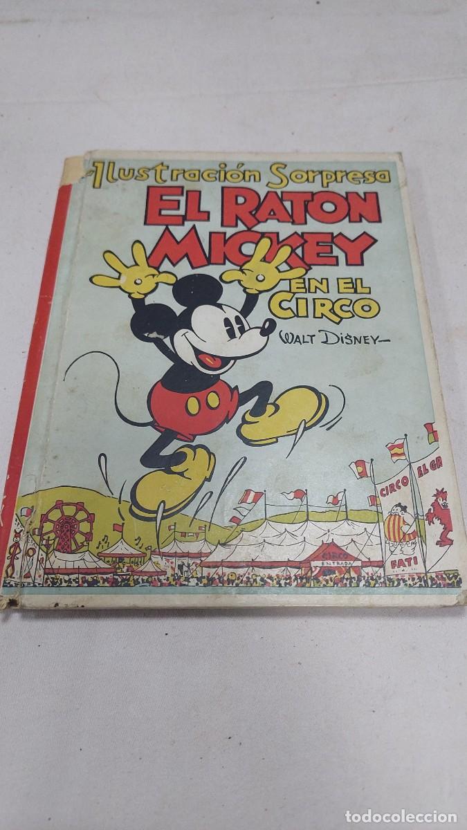 Libros antiguos: Ilustraci&oacute;n sorpresa El rat&oacute;n Mickey en el circo.Editorial Molino 1934.