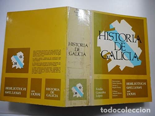 Libros antiguos: Historia de Galicia - Gonz&aacute;lez L&oacute;pez, Emilio - La Voz de Galicia - Biblioteca Gallega, Serie Nova