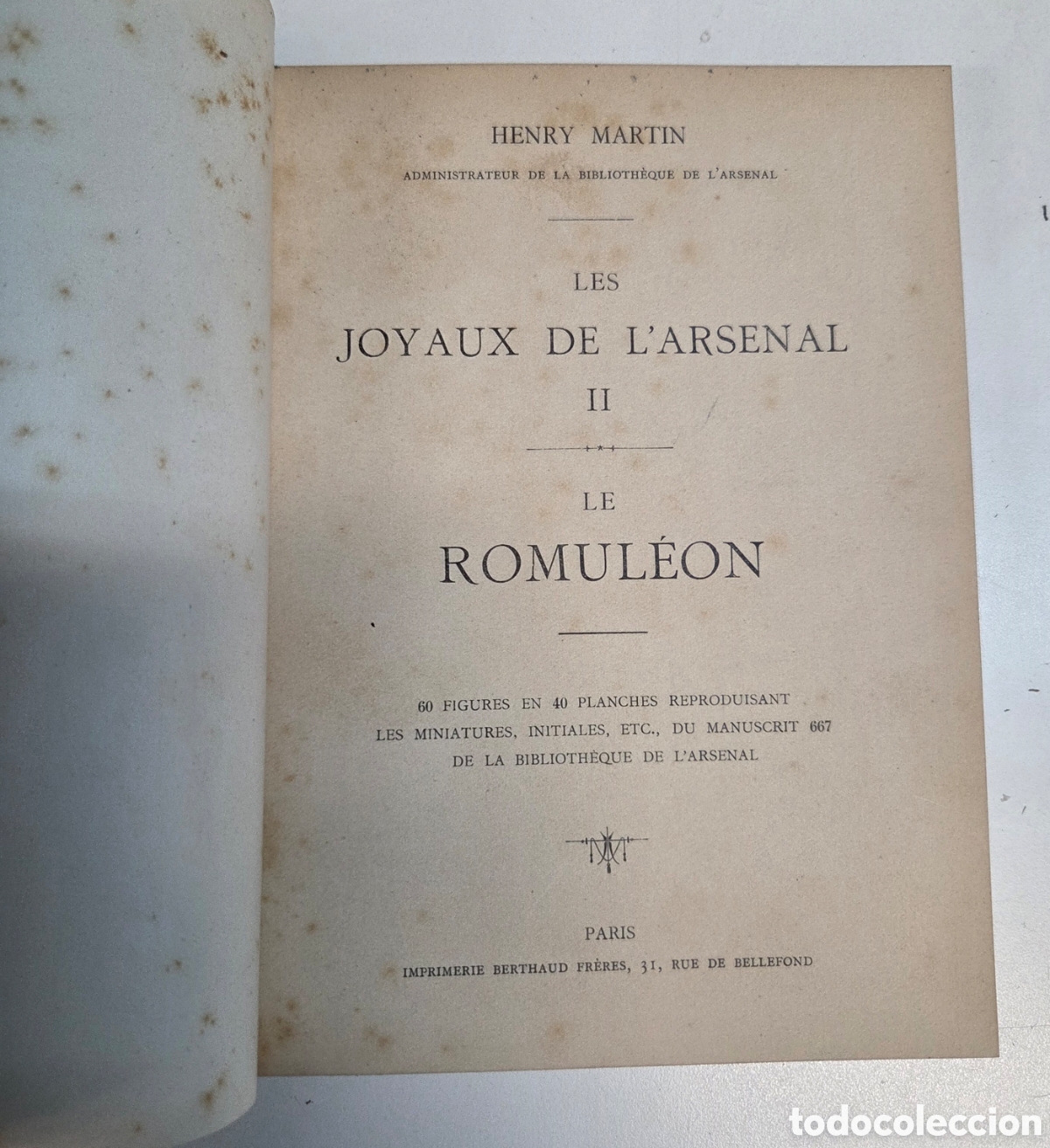 Libros antiguos: Les Joyaux de l'Arsenal II: Le Romul&eacute;on&rdquo; por Henry Martin