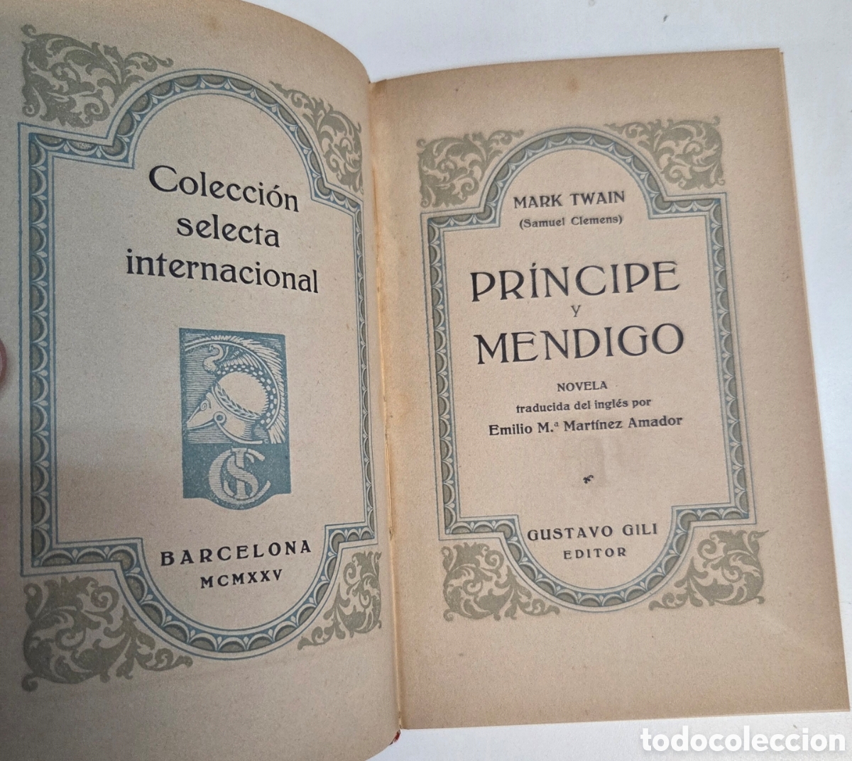 Libros antiguos: Pr&iacute;ncipe y Mendigo. Mark Twain. Gustavo Gili 1925