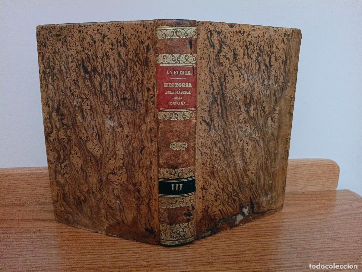Libros antiguos: HISTORIA ECLESIASTICA DE ESPA&Ntilde;A, ESCRITA POR ALZOG. TOMO III. BARCELONA 1855