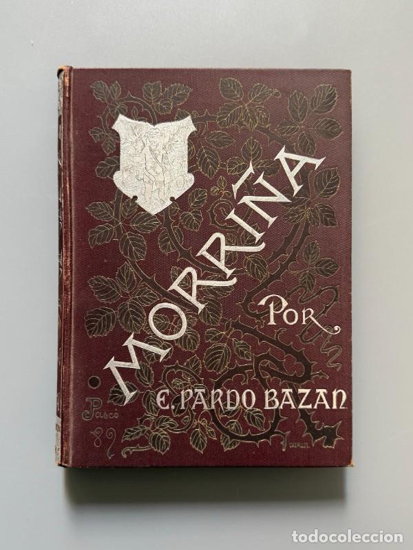 Libros antiguos: Morri&ntilde;a, Emilia Pardo Baz&aacute;n (2&ordf; ed.) - Imprenta de Henrich y C&iacute;a, 1889