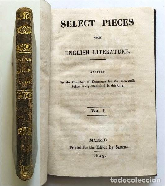Libri antichi: Select pieces from english literature. Madrid, Sancha. 1829