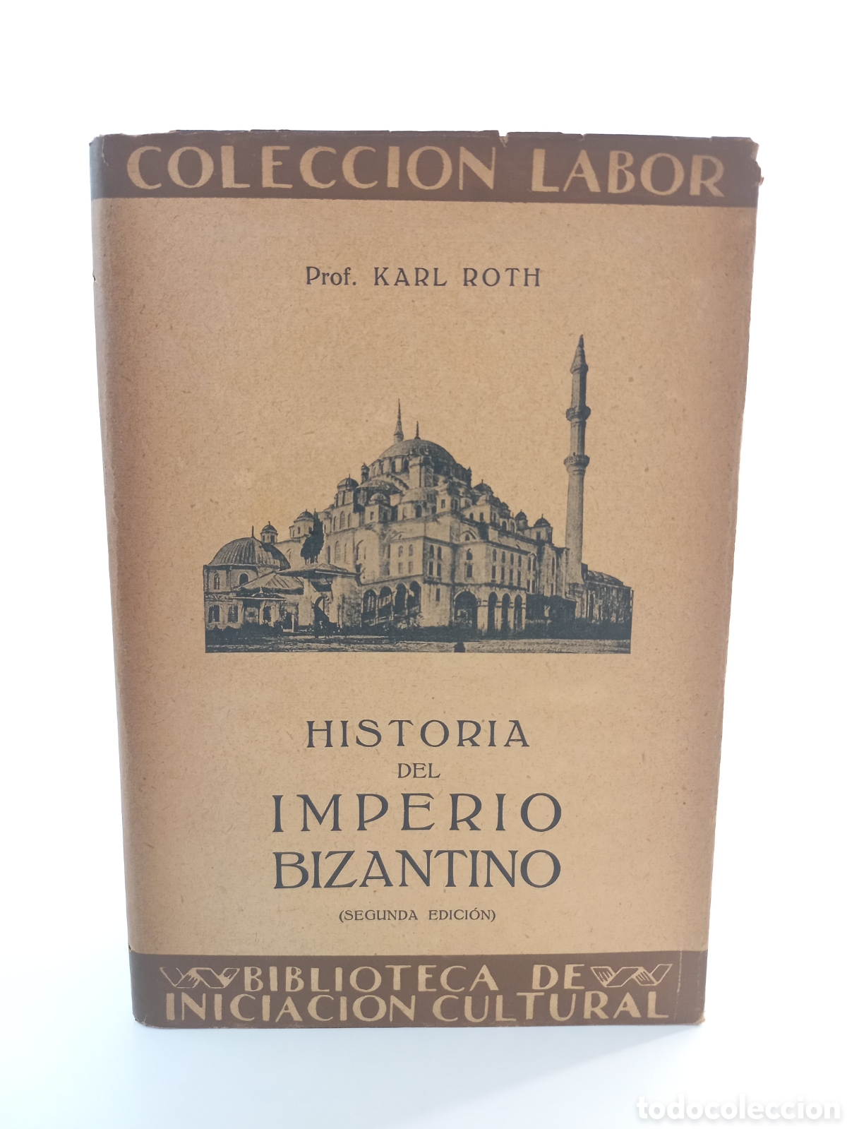 Libros antiguos: Historia del Imperio Bizantino. Karl Roth. Labor, colecci&oacute;n Labor, 1928. Ilustrado.